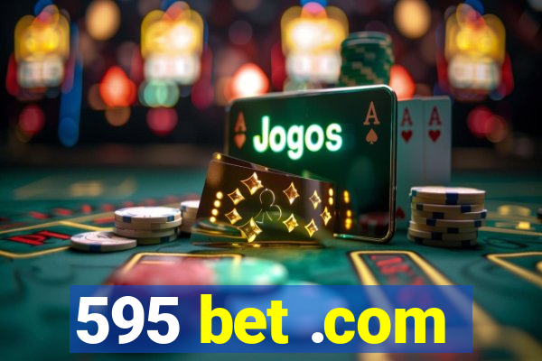 595 bet .com